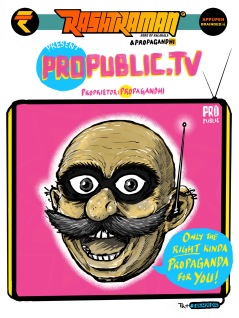 Be a propa citizen... The #Propagandhi way! By Appupen & T. Quarantino